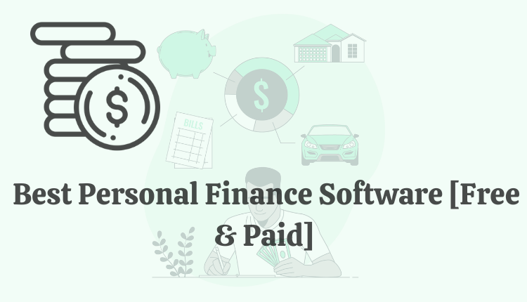 Top 8 Best Personal Finance Software Free Paid During Tech